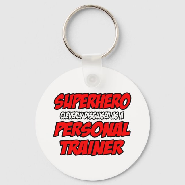 Superheld... Personal Trainer Schlüsselanhänger (Vorderseite)