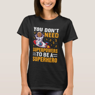 Superhelden-Bergbau-Bitcoin-Nakamoto-HODL-Fiat T-Shirt