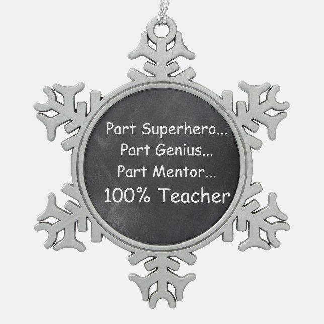 Superhero Genius Mentor Teacher Chalkboard Geschen Schneeflocken Zinn-Ornament (Vorderseite)