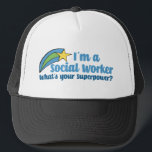 Superhero Social Worker Truckerkappe<br><div class="desc">I'm a social worker,  what's your superpower? A funny social work gift with cute inspirational shooting stars next to the quote.</div>