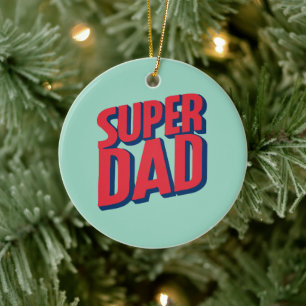 Superhero Vater Keramik Ornament