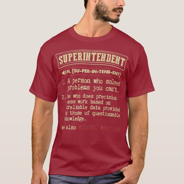 Superintendent Dictionary Definition Term T-Shirt (Vorderseite)