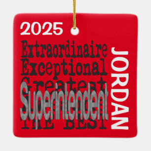Superintendent Extraordinaire CUSTOM Keramikornament