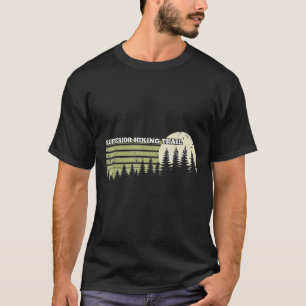 Superior Hiking Trail Outdoor Natur Wald Männer Fr T-Shirt