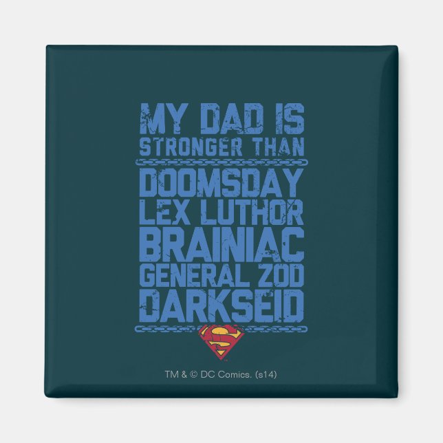 Superman - Mein Vater ist stärker als ... Magnet (Vorne)