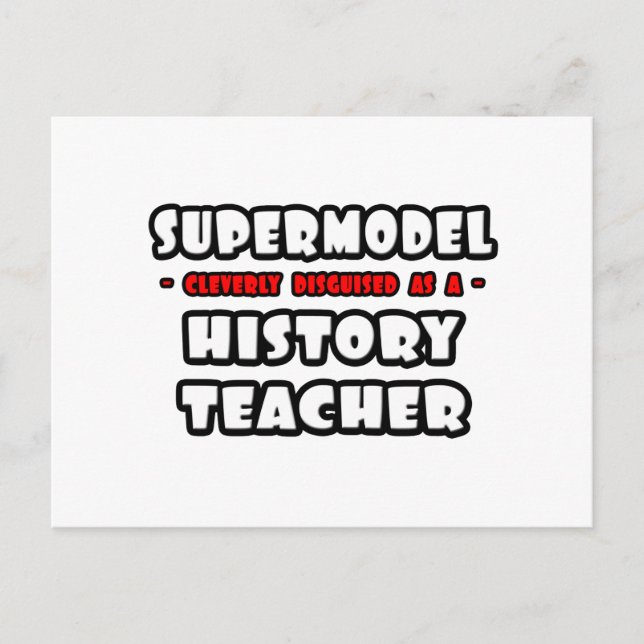 Supermodel .. Geschichtslehrer Postkarte (Vorderseite)