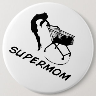 Supermom-Knopf Button