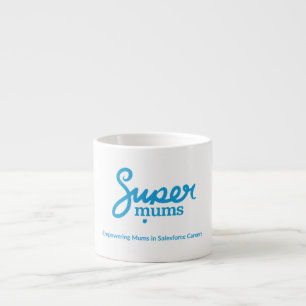 Supermums Espresso Tasse