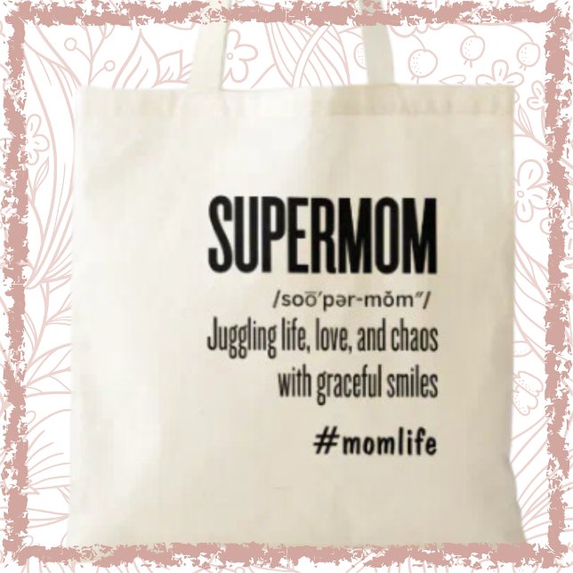 Supermutter Funny Modernes Niedlich Mum Sprichwort Tragetasche (Shop now and  embrace #momlife with this practical yet heartfelt tote bag!)