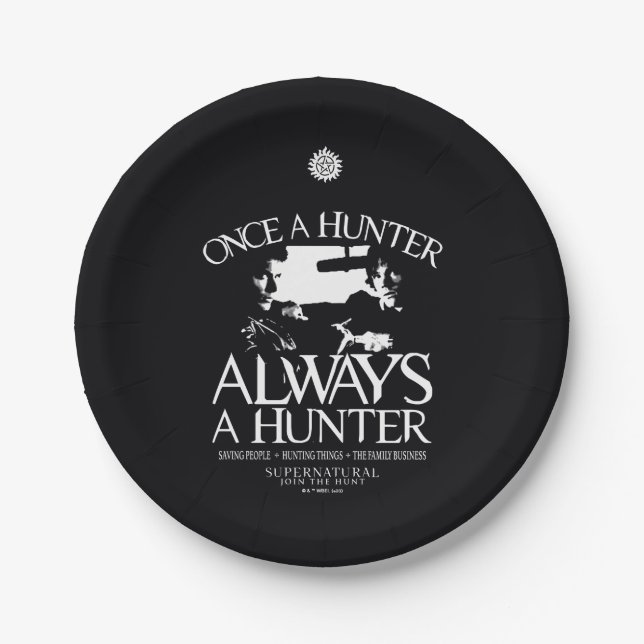 Supernatural "Once a Junter, Always a Hunter" Pappteller (Vorderseite)