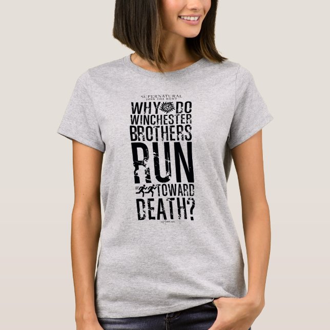 Supernatural Winchester Brothers Quote T-Shirt (Vorderseite)