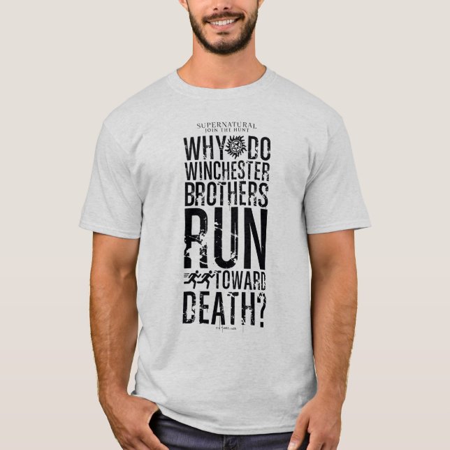 Supernatural Winchester Brothers Quote T-Shirt (Vorderseite)