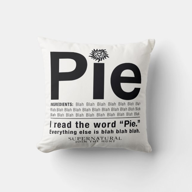 Supernatürliches "Pie"-Zitat Kissen (Vorderseite)
