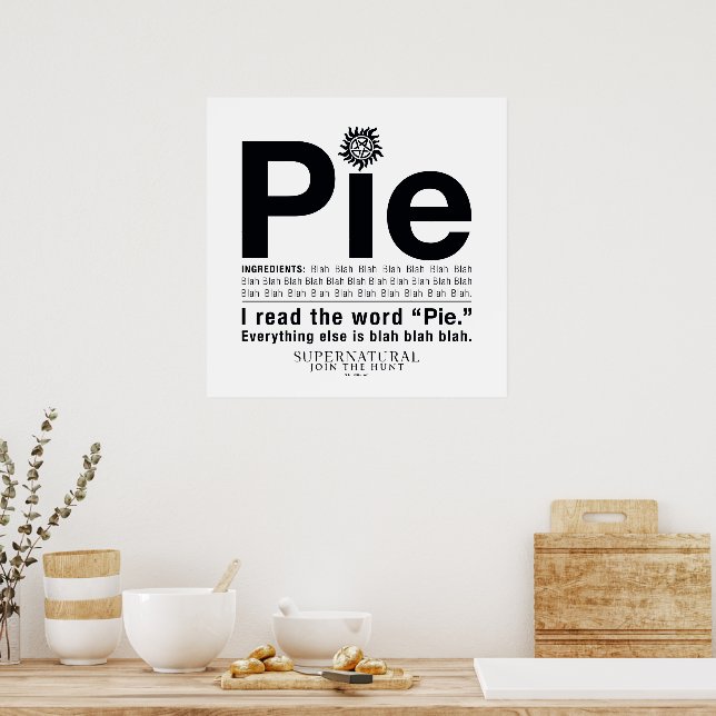 Supernatürliches "Pie"-Zitat Poster (Küche)