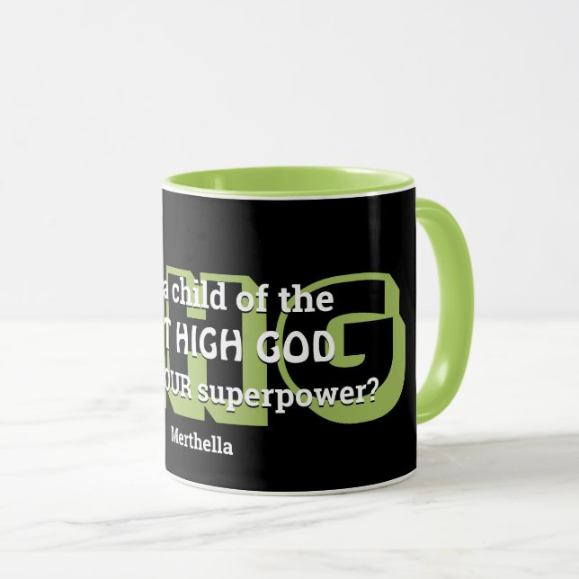 Superpower AM HÖCHSTEN GOT Personalisiert Black Gr Tasse (VorderseiteRechts)