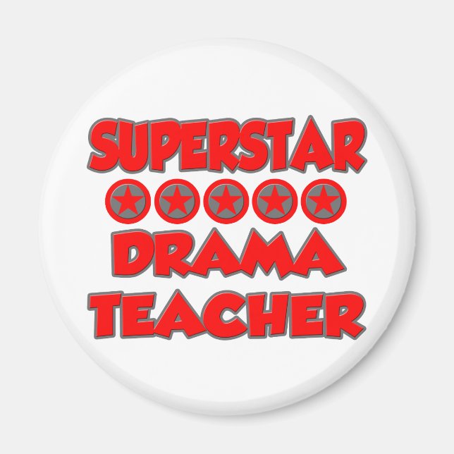 Superstar Drama Teacher Magnet (Vorne)