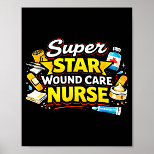 Superstar-Wundpflege-Krankenschwester medizinische Poster