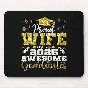 Superstolze Ehefrau des Senior-Absolventen 2025 Ab Mousepad
