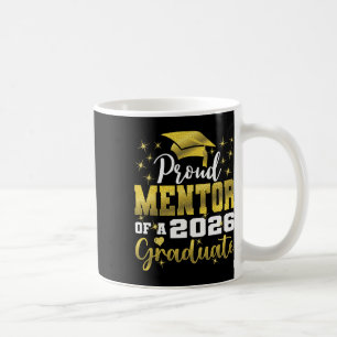 Superstolzer Mentor des Senior-Absolventen 2026 Kaffeetasse