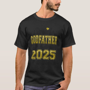 Superstolzer Pate des 2025er Absolventen Abschluss T-Shirt