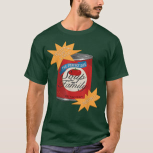 Suppen für meine Familie T-Shirt