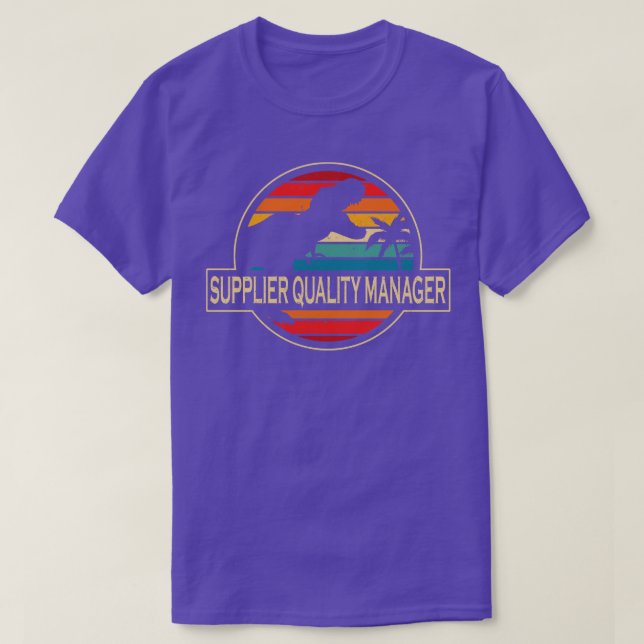 Supplier Quality Manager Dinosaur T-Shirt (Design vorne)