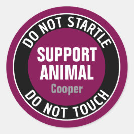 Support Animal DO NOT STARTLE OR TOUCH Custom Text Runder Aufkleber