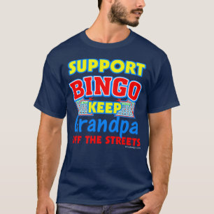 Support Bingo Grandpa Dark T-Shirts