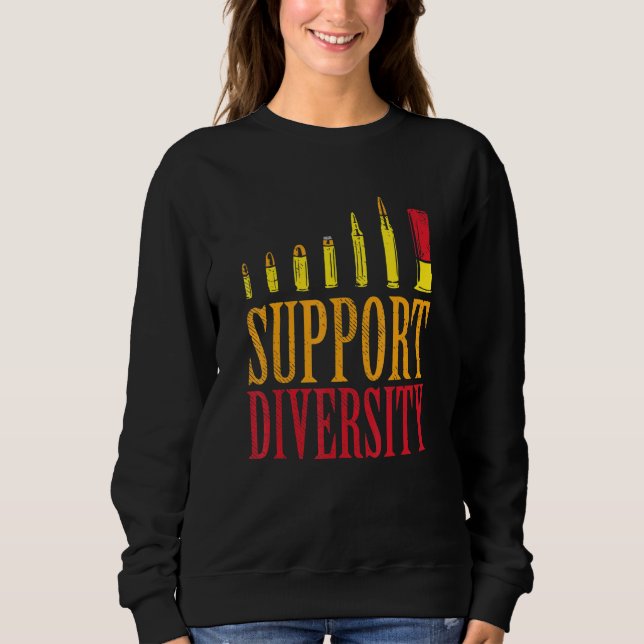 Support Diversity Bullet - Gun Gun Gun Sweatshirt (Vorderseite)
