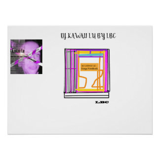 SUPPORT DJ KAWAII LU POSTER