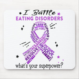 Support Eating disorders Warrior Gifts Mousepad