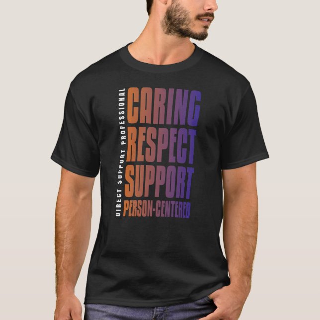 Support-Person-zentrierter DSP gekümmert T-Shirt (Vorderseite)