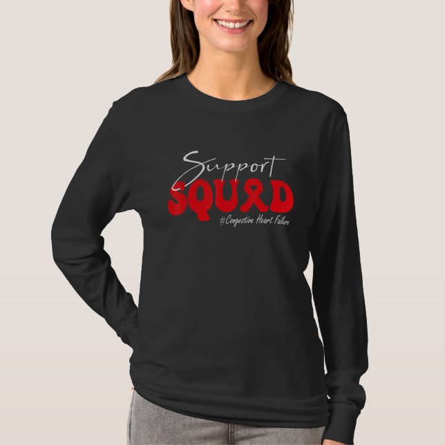 Support Squad Congestive Heart Failure Awareness R T-Shirt (Vorderseite)