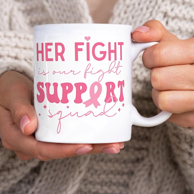 Support Squad Ihr Kampf ist unser Kampf gegen Kreb Kaffeetasse (Support Squad Her Fight is our Fight Cancer )
