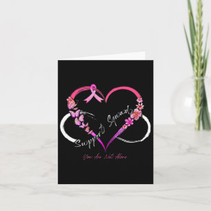 Support Squad Sie sind nicht allein Brustkrebs im  Karte