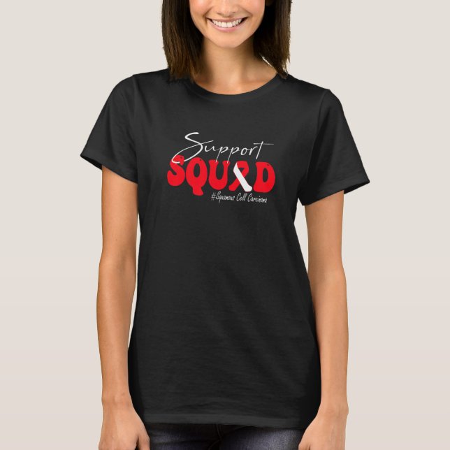 Support Squad Squamous Cell Carcinoma Awareness Re T-Shirt (Vorderseite)