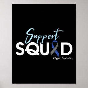 Support Squad - Typ 1 Diabetes-Bewusstsein Poster