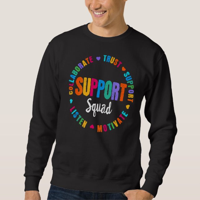 Support-Team-Lehrer-Support-Squad Sweatshirt (Vorderseite)
