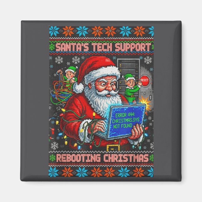 Support Tech Santa Rebooting Ugly s Magnet (Vorne)