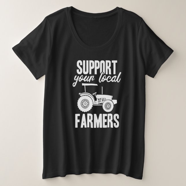 Support Your Farmers Große Größe T-Shirt (Design vorne)