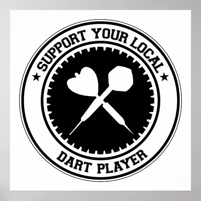 Support Your Local Dart Player Poster (Vorne)