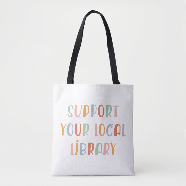 Support Your Local Library Tasche (Vorderseite)