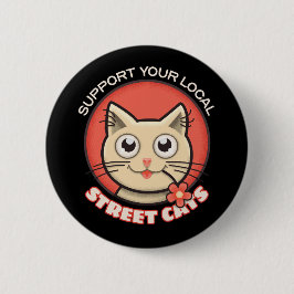 Support Your Local Street Cats Button