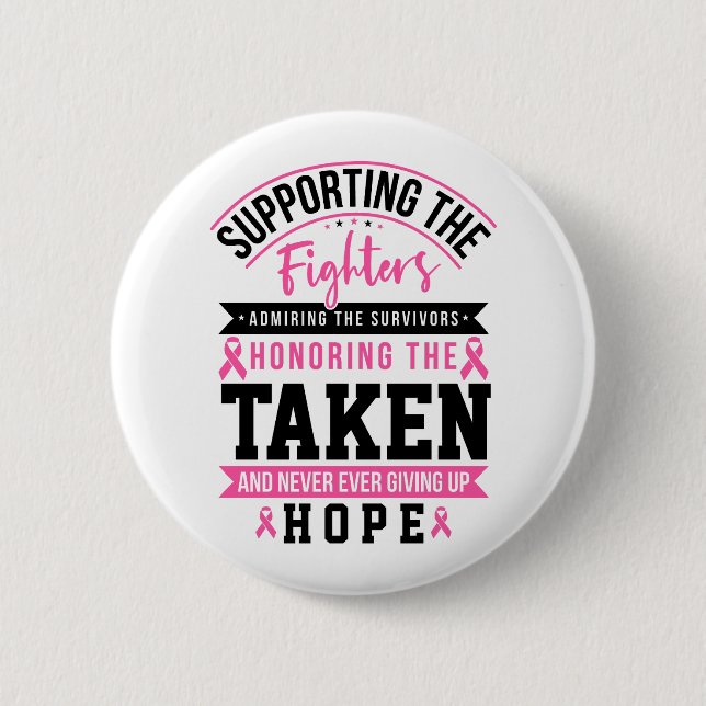Supporting The Fighters Breast Cancer Awareness Button (Vorderseite)