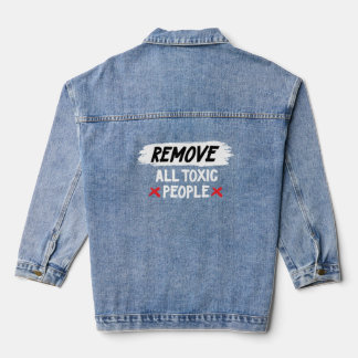 "Supprimer toutes les personnes toxiques" Veste en