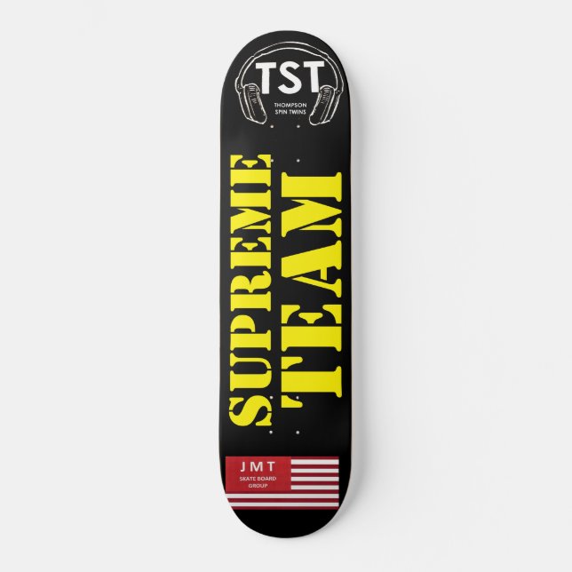 SUPREME TEAM Skateboard (Vorderseite)