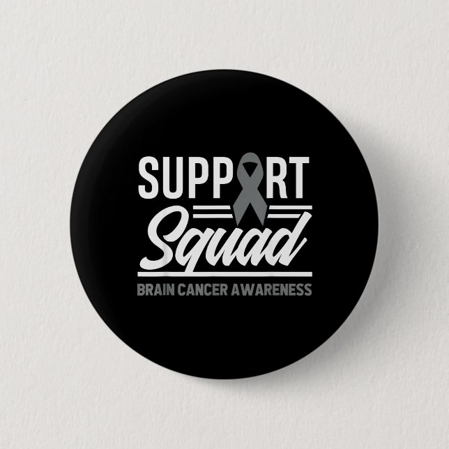 Suprt Squad Gehirntumor Suprt Gehirntumor-Krebs Button (Vorderseite)