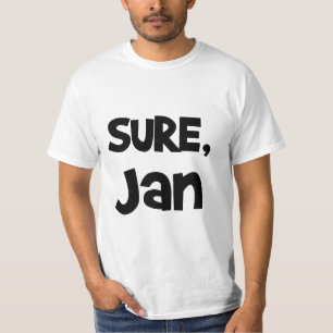 Sure Jan.-T - Shirt