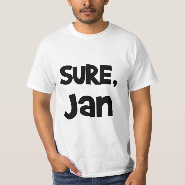 Sure Jan.-T - Shirt (Vorderseite)