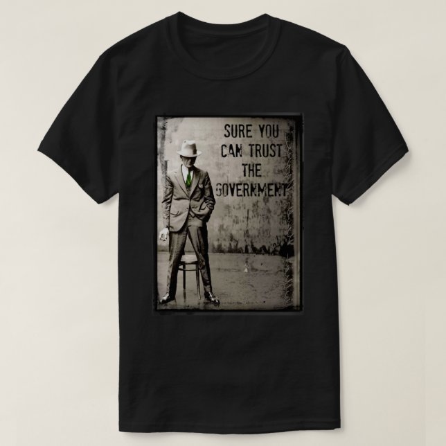 SuRe können Sie dem Regierungs-T - Shirt vertrauen (Design vorne)